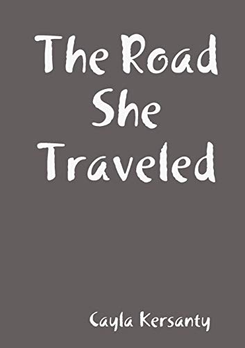 The Road She Traveled