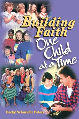 Building Faith One Child at a Time