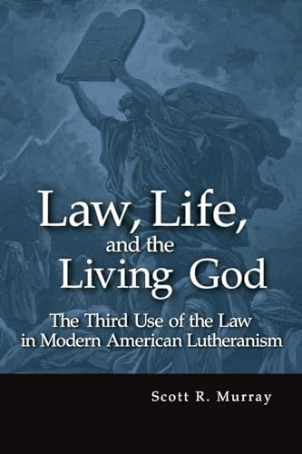 Law, Life, and the Living God
