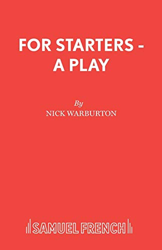 For Starters - A Play