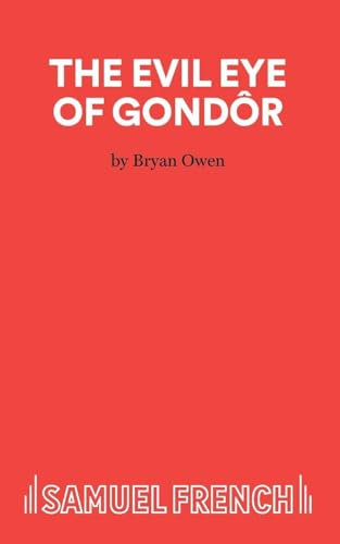 The Evil Eye of Gondôr