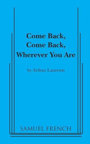 Come Back, Come Back, Wherever You Are