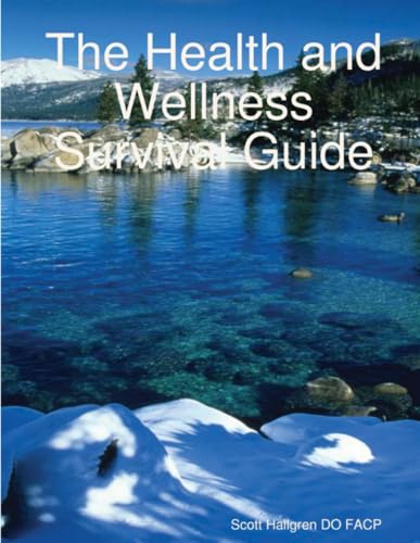 The Health and Wellness Survival Guide