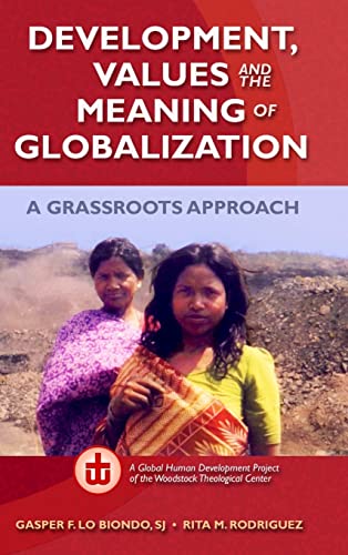 Development, Values, and the Meaning of Globalization
