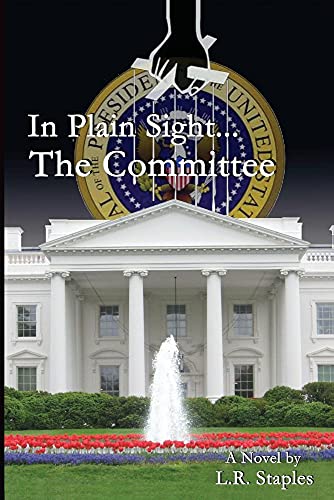 In Plain Sight...the Committee