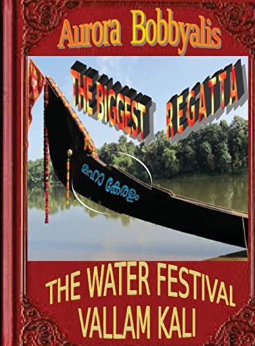 The Biggest Regatta, Kerala Vallam Kali