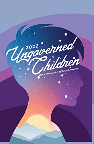 Ungoverned Children 2022