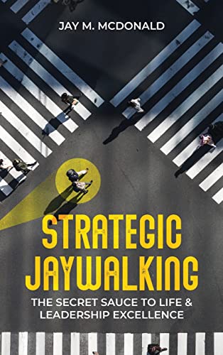 Strategic Jaywalking