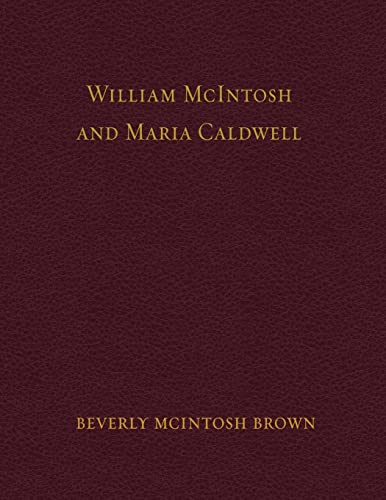 William McIntosh and Maria Caldwell McIntosh