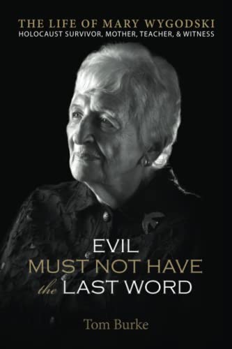Evil Must Not Have the Last Word