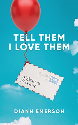 Tell Them I Love Them