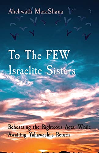 To The FEW Israelite Sisters