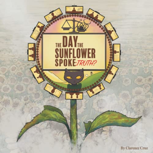 The Day the Sunflower Spoke