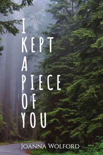 I Kept a Piece of You