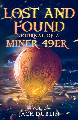 The Lost and Found Journal of a Miner 49er