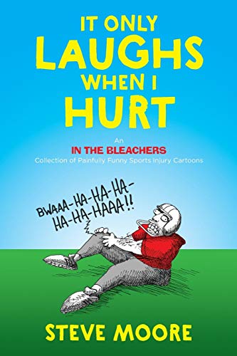 It Only Laughs When I Hurt