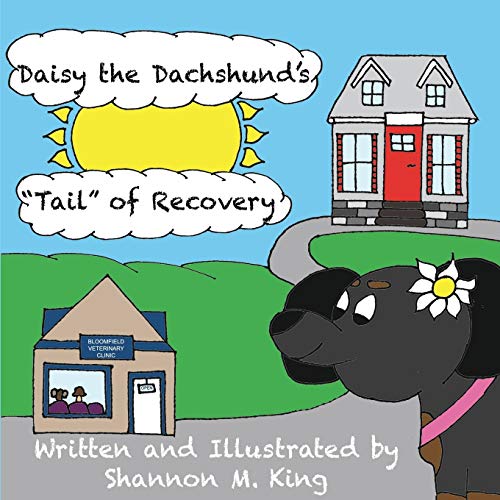 Daisy the Dachshund's 'Tail' of Recovery