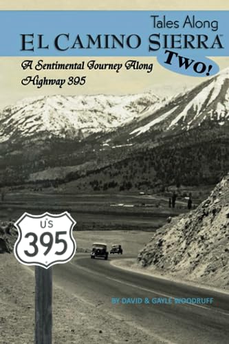 Tales Along El Camino Sierra Volume II