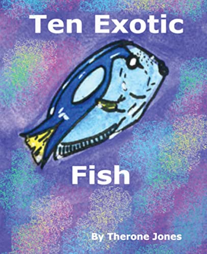 Ten Exotic Fish