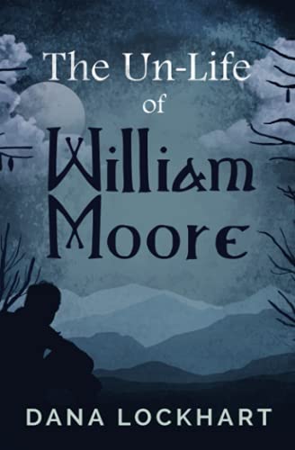 The Un-Life of William Moore