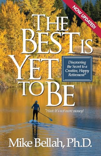 The Best Is Yet To Be