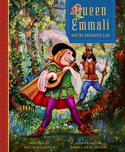 Queen Emmali and the Enchanted Lute