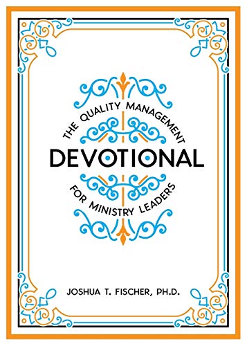 The Quality Management Devotional for Ministry Leaders