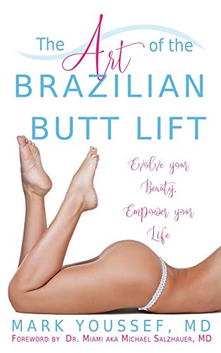 The Art of the Brazilian Butt Lift