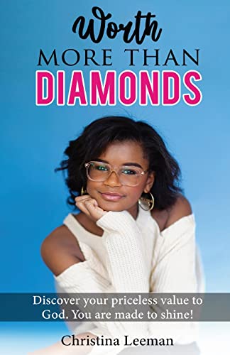 WORTH MORE THAN DIAMONDS