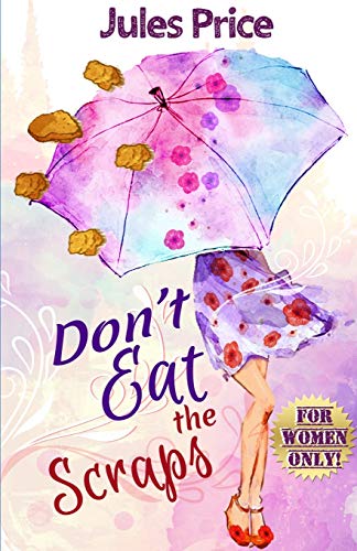 Don't Eat the Scraps