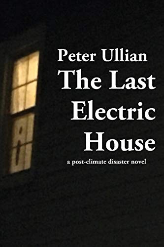 The Last Electric House
