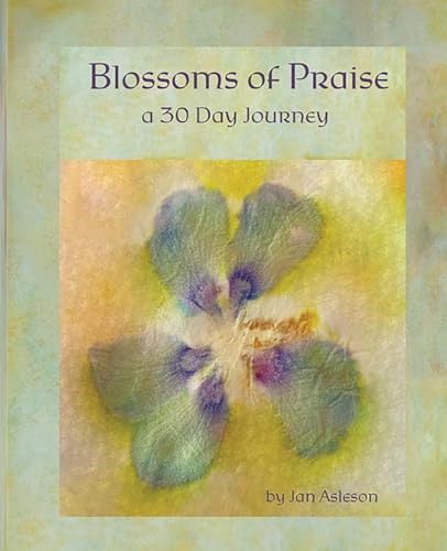Blossoms of Praise