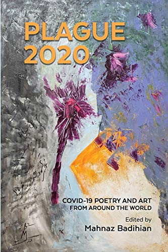 Plague2020, A World Anthology  of Poetry and Art About Covid-19