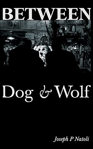 Between Dog &amp; Wolf