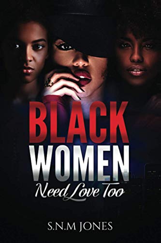 Black Women Need Love Too