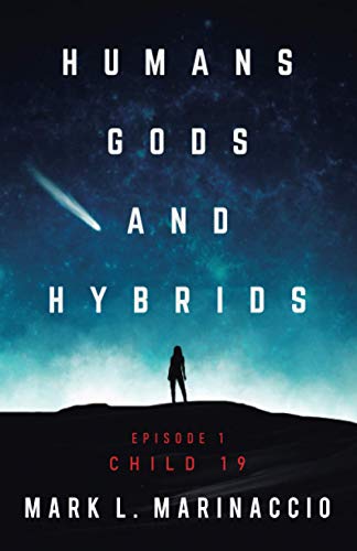 HUMANS, GODS, AND HYBRIDS