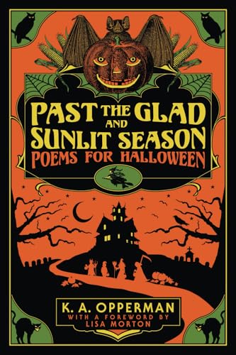 Past the Glad and Sunlit Season