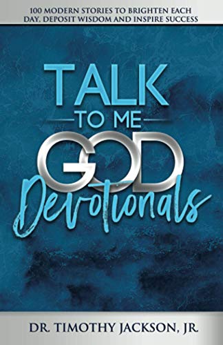 Talk to Me God Devotionals