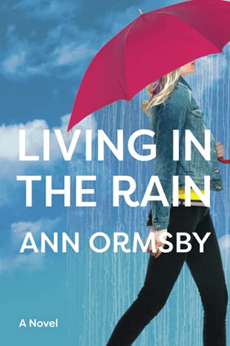 Living in the Rain