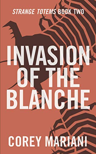 Invasion of the Blanche