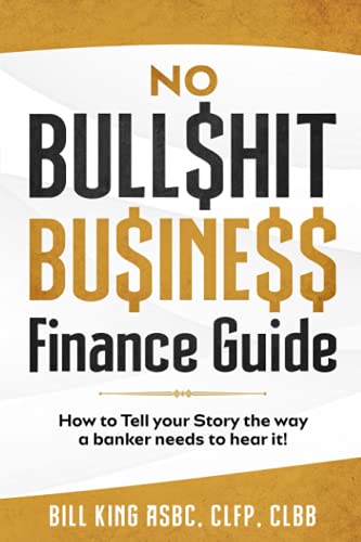 NO BULL$HIT BU$INE$$ FINANCE GUIDE