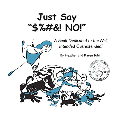 Just Say '$%#&! NO!'