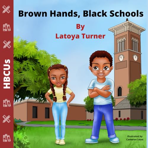 Brown Hands, Black Schools HBCUs