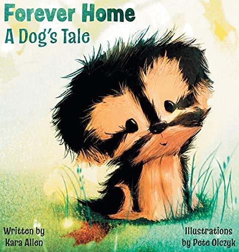 Forever Home  A Dog's Tale