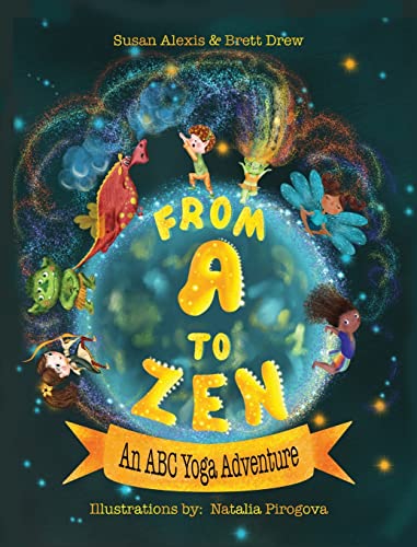 From A to Zen  An ABC Yoga Adventure