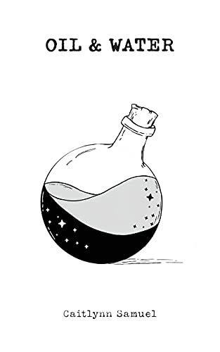 Oil & Water