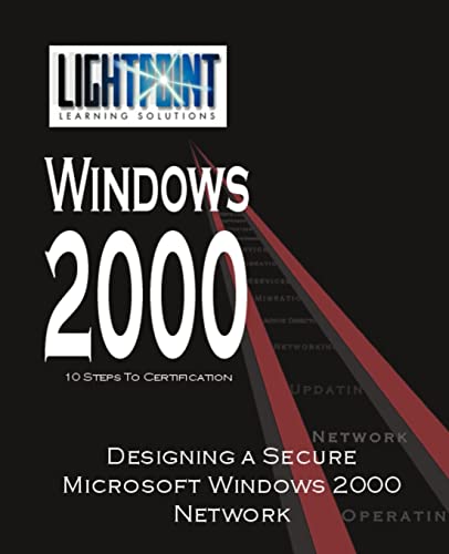 Designing a Secure Microsoft Windows 2000 Network