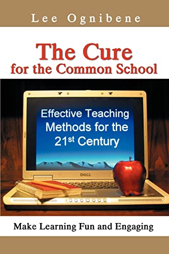 The Cure for the Common School