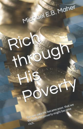 Rich through His Poverty