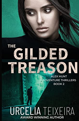 The GILDED TREASON